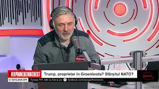 România în Direct: Trump, proprietar în Groenlanda? Sfârșitul NATO?