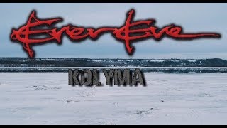 EverEve - Kolyma [UNOFFICIAL LYRIC VIDEO] [HD]