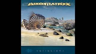 Audiomatrixx - Variations