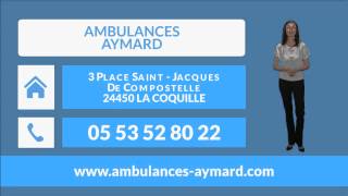 preview picture of video 'Ambulances, VSL, Taxi en Dordogne - AMBULANCES AYMARD'