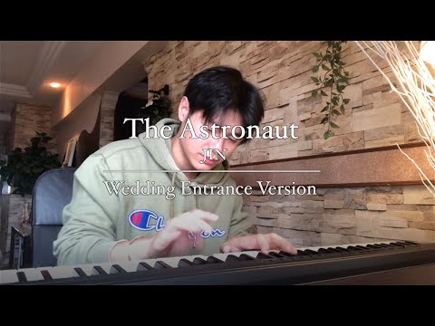 진 (Jin) - The Astronaut | Wedding Entrance Version | Piano Cover by James Wong