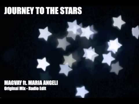 "Journey To The Stars" Magvay ft. Maria Angeli, Original Radio Edit