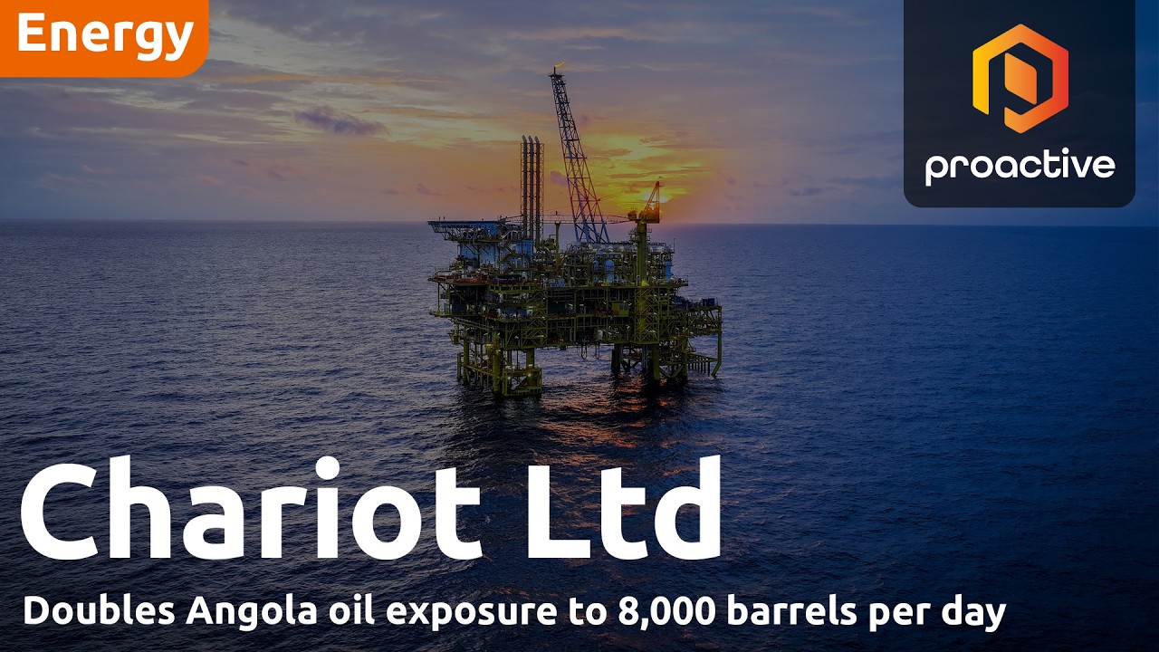 Chariot CEO: Second Angola deal doubles oil exposure to circa 8,000 bpd