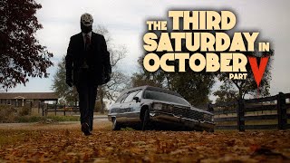 The Third Saturday in October Part V - Official Movie Trailer (2023)