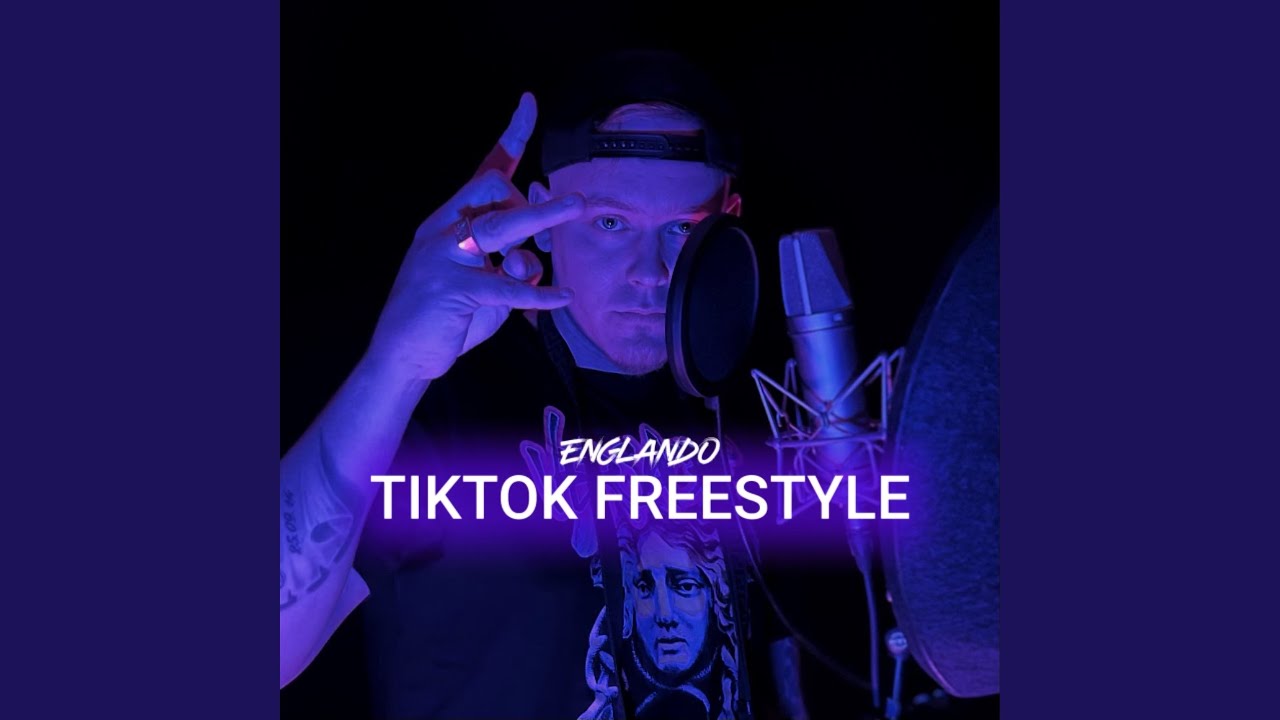 TIKTOK FREESTYLE