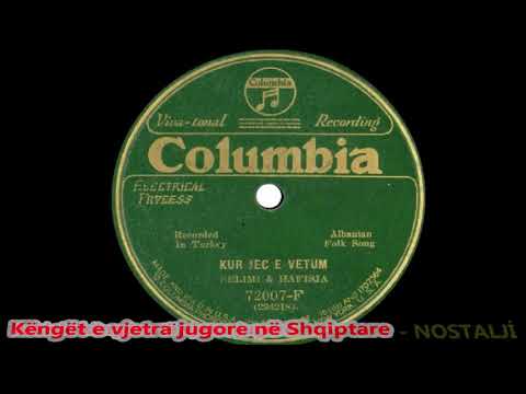 Selimi & Hafisja Leskoviku - Kur jec e vetum - 1929