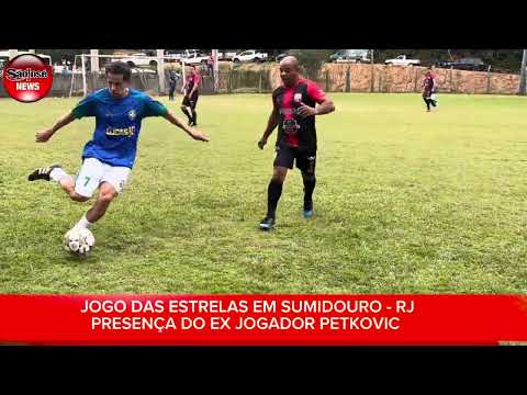 JOGO DAS ESTRELAS EM SUMIDOURO - RJ