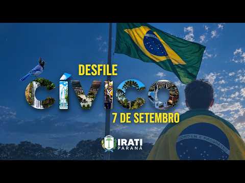 DESFILE CÍVICO 7 DE SETEMBRO IRATI 2026