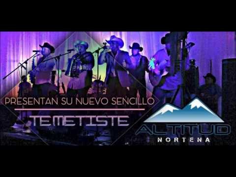 La Altitud Norteña- Te Metiste (2015)