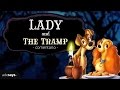 La Dama Y El Vagabundo AdeSays Disney
