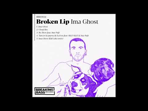 Broken Lip ft.  SKLT SLKT & Stay Puft - 7am en la puerta de la Even