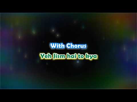 Yeh jism hai toh kya