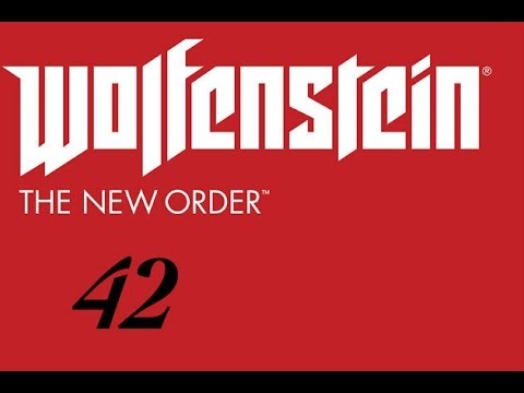 Wolfenstein: The New Order w/Darthbennigan Part 42 - Brain Bot 3000