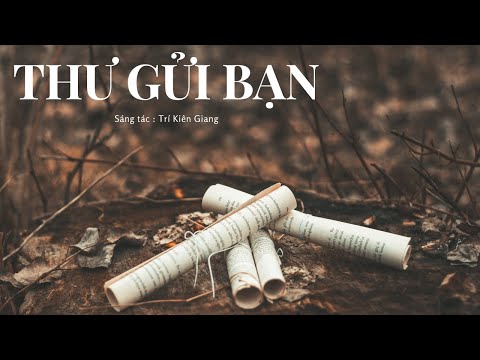 Thư gửi bạn - Giang Đông