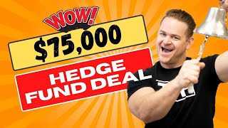 How to Work with Hedge Funds to do MASSIVE DEALS  | Wholesale Real Estate