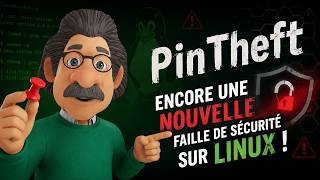 PinTheft, une nouvelle faille de sécurité sur Linux !
