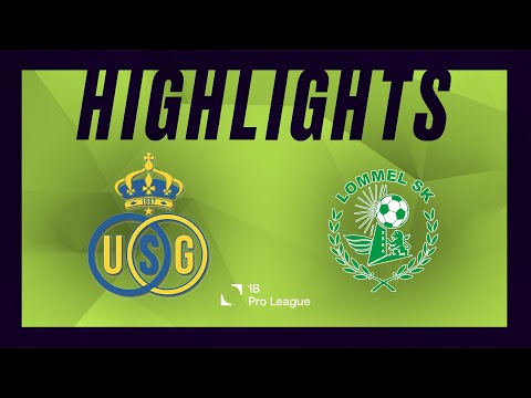 Royal Union St.-G. - Lommel SK moments forts