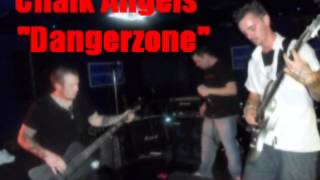 Dangerzone -Chalk Angels