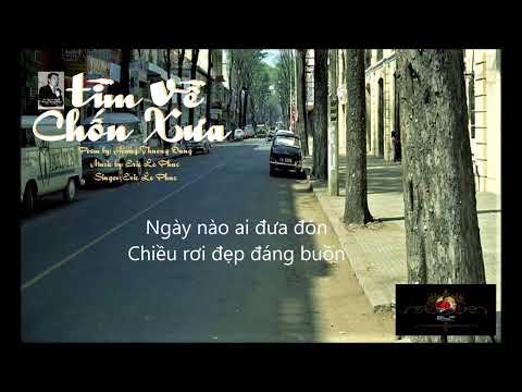 Tìm về chốn xưa - Eric Lê Phúc