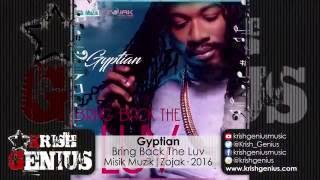Gyptian - Bring Back The Luv - September 2016