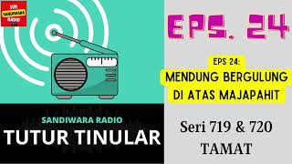 Download lagu TUTUR TINULAR - Seri 719 & 720 Episode 24. Mendung Bergulung di Atas Majapahit [TAMAT] mp3