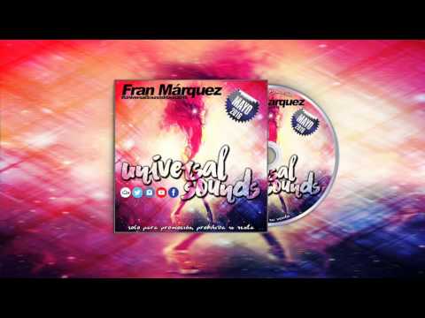 14. Universal Sounds Mayo 2016 - Fran Márquez