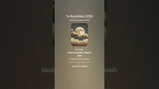Download lagu Ya Rasulullah MM (Versi 1) mp3