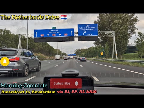 [4K] Driving; Amersfoort to Amsterdam 🇳🇱 via A1, A9, A2 & A10. Strange combination. The Netherlands