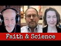 Ep154: Faith and Science - Dr Jonathan Lunine, Shinzen Young, & Chelsey Fasano