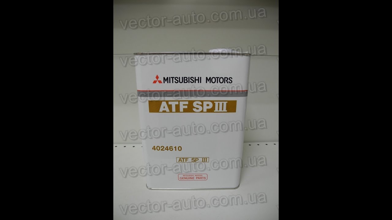 Mitsubishi sp. Mitsubishi dia Queen ATF SP III. Mitsubishi Diamond ATF SP III. Mitsubishi ATF SP III 4024610. Mitsubishi dia Queen SJ/SF.