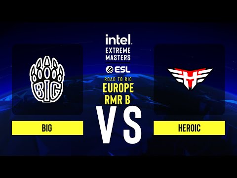 BIG vs. Heroic - Map 1 [Mirage] - IEM Road to Rio 2022 Europe RMR B