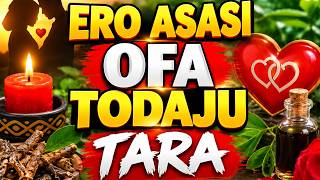 ERO ASASI OFA TODAJU TAARA 