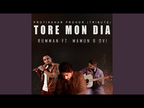 Tore Mon Diya (Protikkhar Prohor)