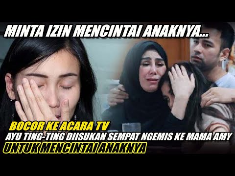 Bocor ke Acara TV, Ayu Ting Ting Diisukan Pernah Berani Ngemis Izin ke Mama Amy Untuk mencintai