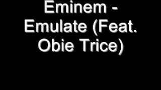 Eminem   Emulate Feat  Obie Trice