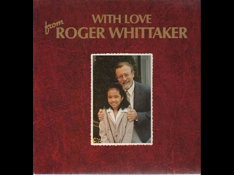 Roger Whittaker - A man without love (1981)