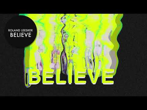Roland Leesker - Believe