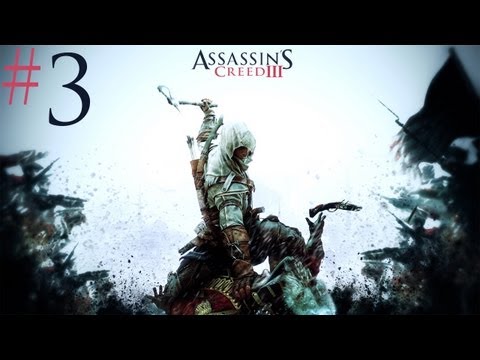 Assassin's Creed 3 - Walkthrough - Part 3 - Shippin' Off To Boston