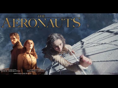 The Aeronauts 2019 Movie || Eddie Redmayne, Felicity Jones|| The Aeronauts 2019 Movie Full Review HD