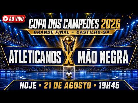 Copa dos Campeões 2026 em Castilho SP AO VIVO | Final: Atleticanos x Mão Negra