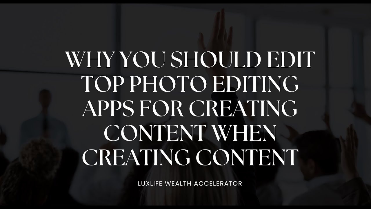 Top Photo Editing Apps for Creating Content