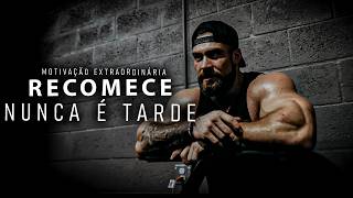 RECOMECE SUA VIDA COM DEUS - Motivação Extraordinária