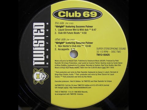 Club 69 feat. Suzanne Palmer: Alright (Liquid Groove Wet & Wild Dub)