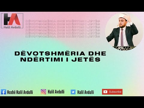 Dëvotshmëria dhe ndërtimi i jetës