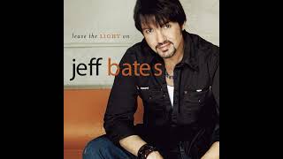 Jeff Bates-That&#39;ll Get You Ten