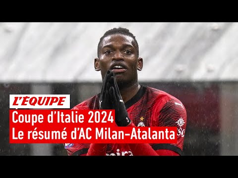 Coupe d'Italie 2024 - L'AC Milan tombe à domicile et laisse filer l'Atalanta en demi-finale