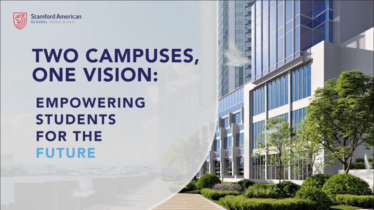 Stamford American School Hong Kong — video