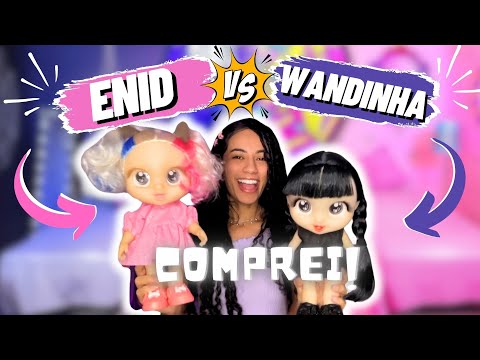 COMPREI A BONECA DA ENID DA WANDINHA