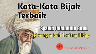 Download lagu Kata-Kata Bijak Terbaik Tentang Hidup Jalaluddin Rumi || Renungan Sufi || Indahnya Puisi mp3
