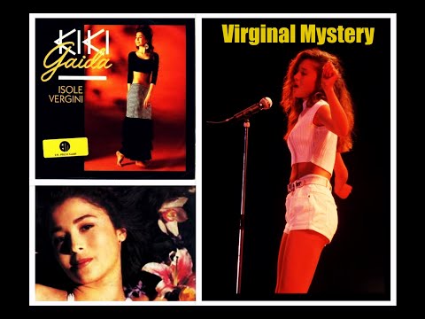 Virginal Mystery KIKI GAIDA - 1987 - HQ - Italo Disco